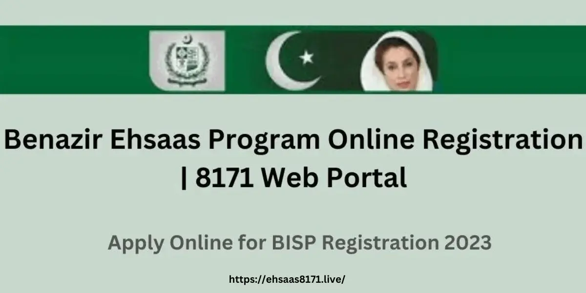 Benazir Ehsaas Program Online Registration | 8171 Web Portal